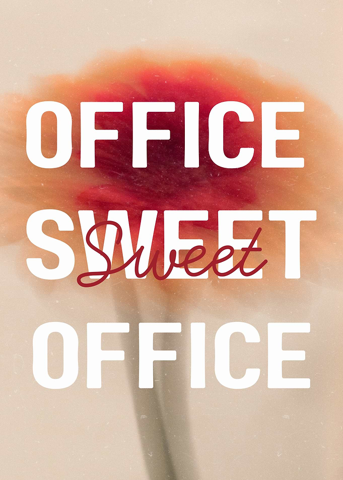 Office Sweet Office Floral Text Art