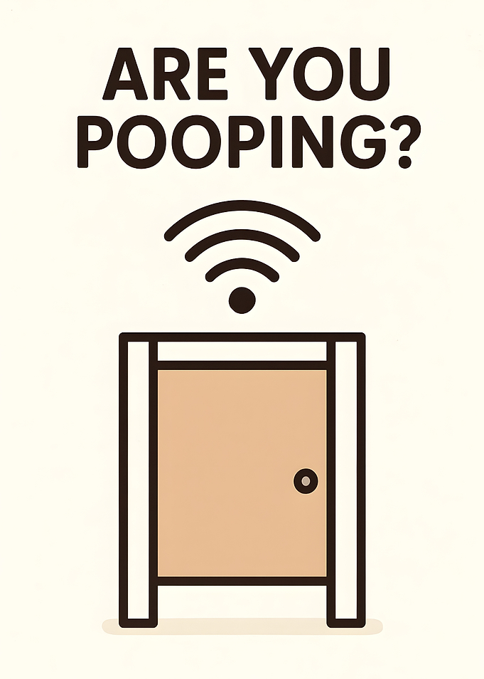 Are You Pooping? Funny Bathroom Sign