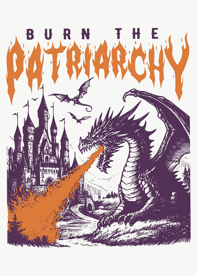 Burn the Patriarchy Dragon Art