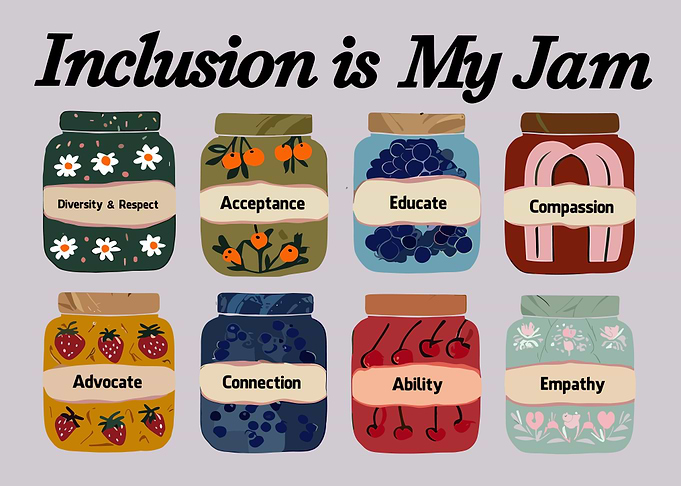 Inclusion is My Jam