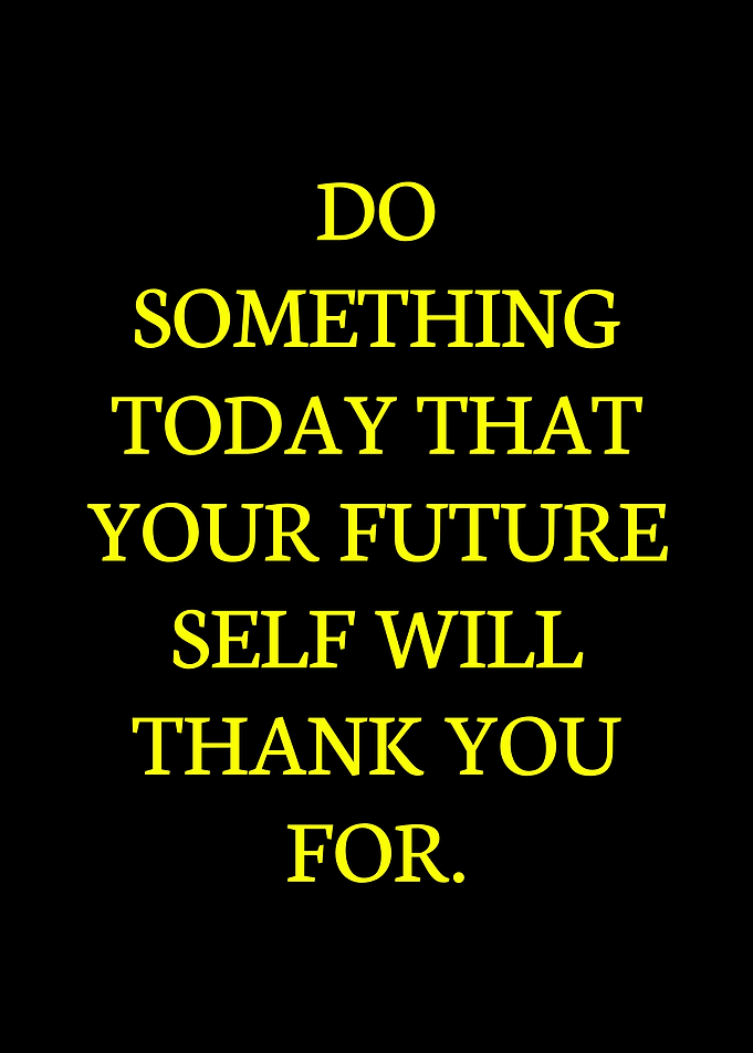 Motivational Quote: Future Self Thank You