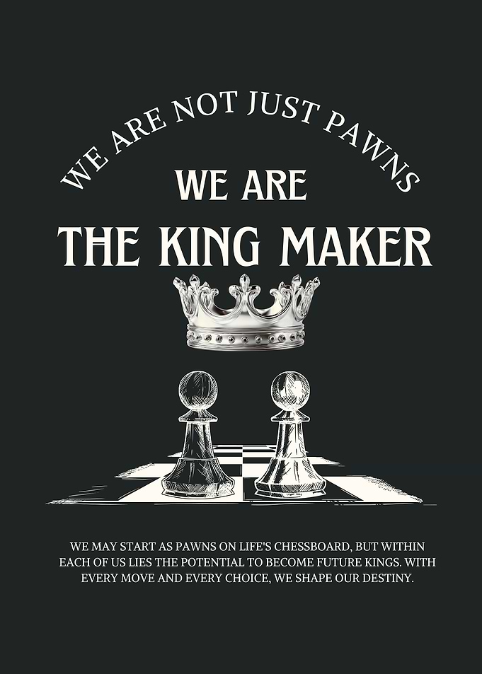 The King Maker Chess Motivational Art