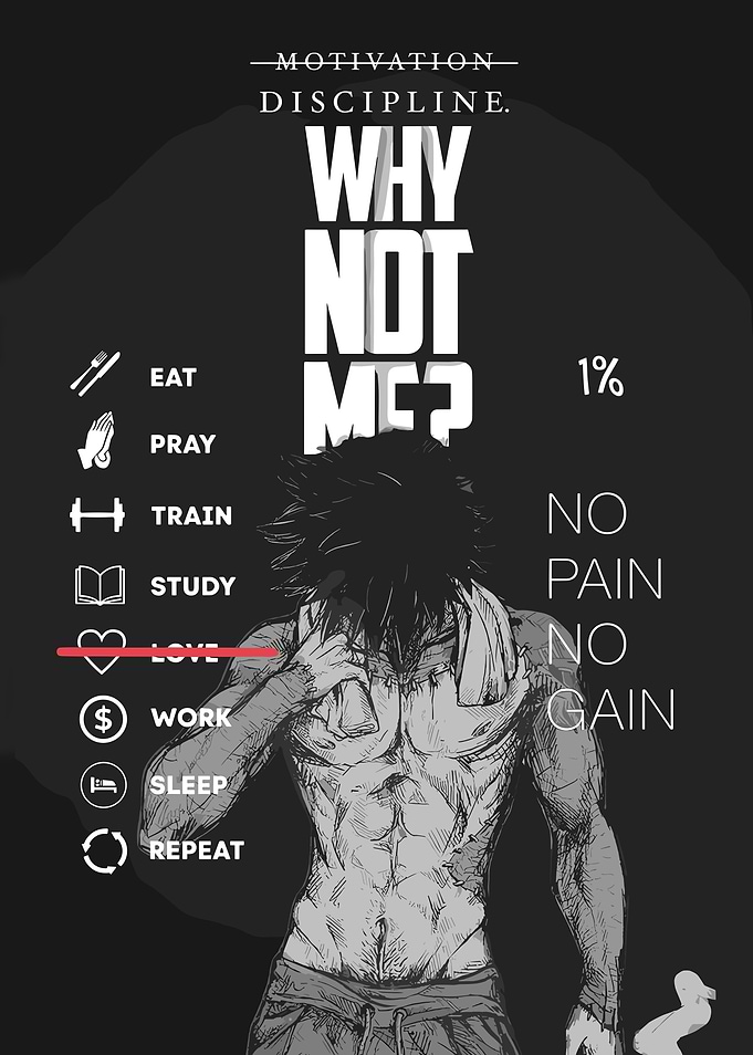 Motivation and Discipline: Why Not Me?