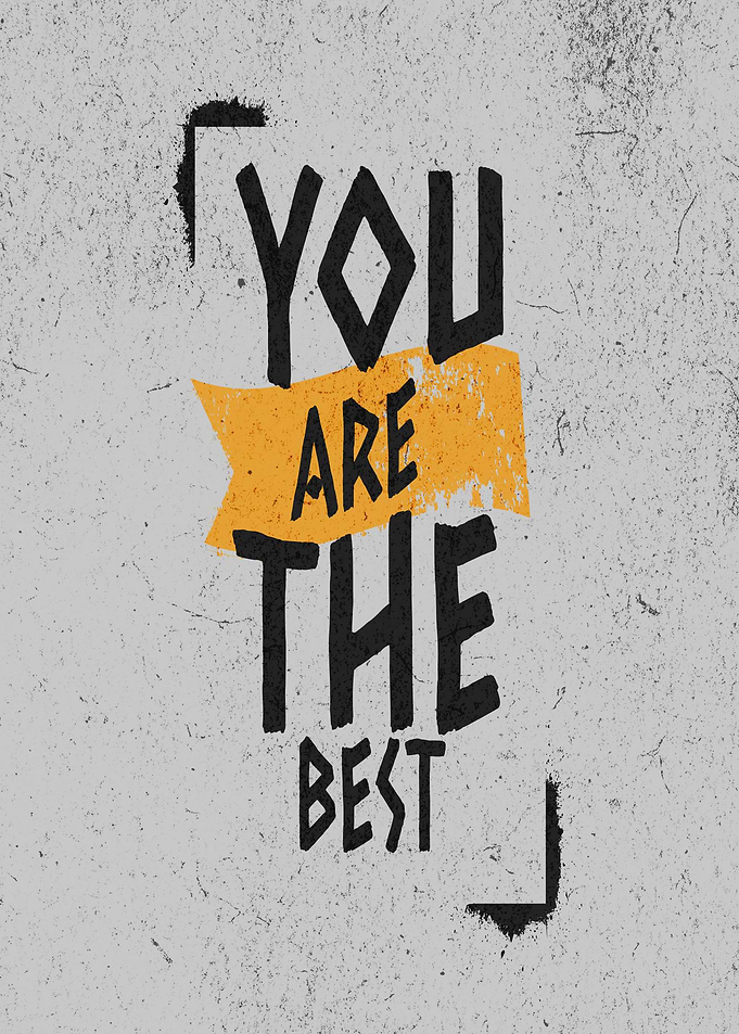 You Are The Best Typography