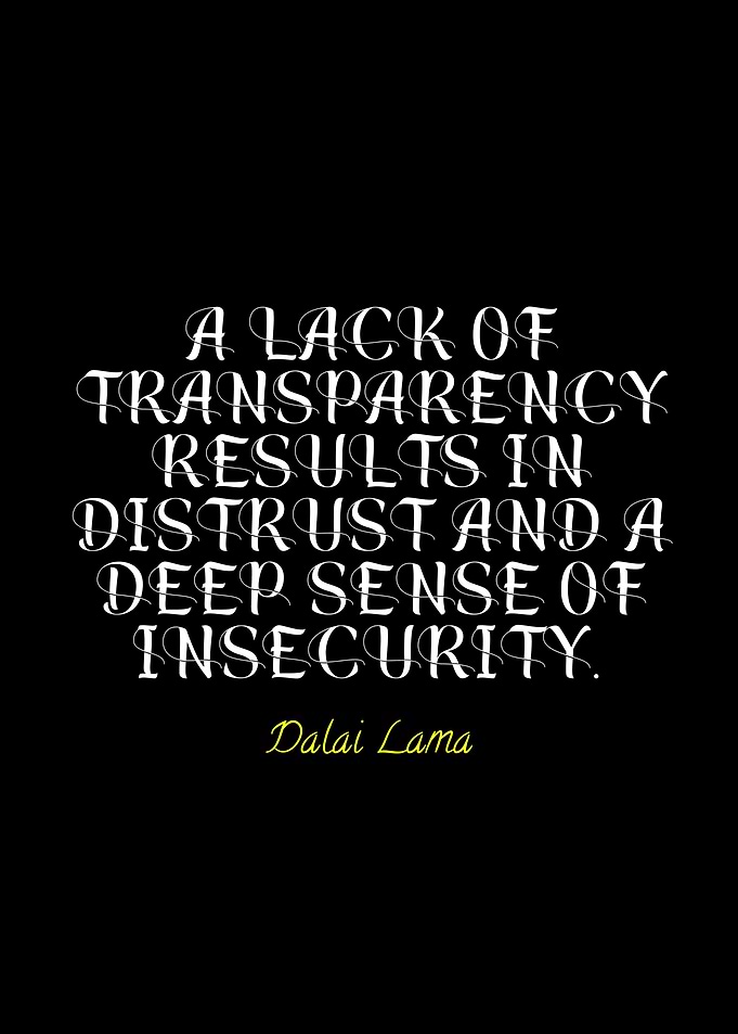 Dalai Lama Quote: Transparency and Insecurity
