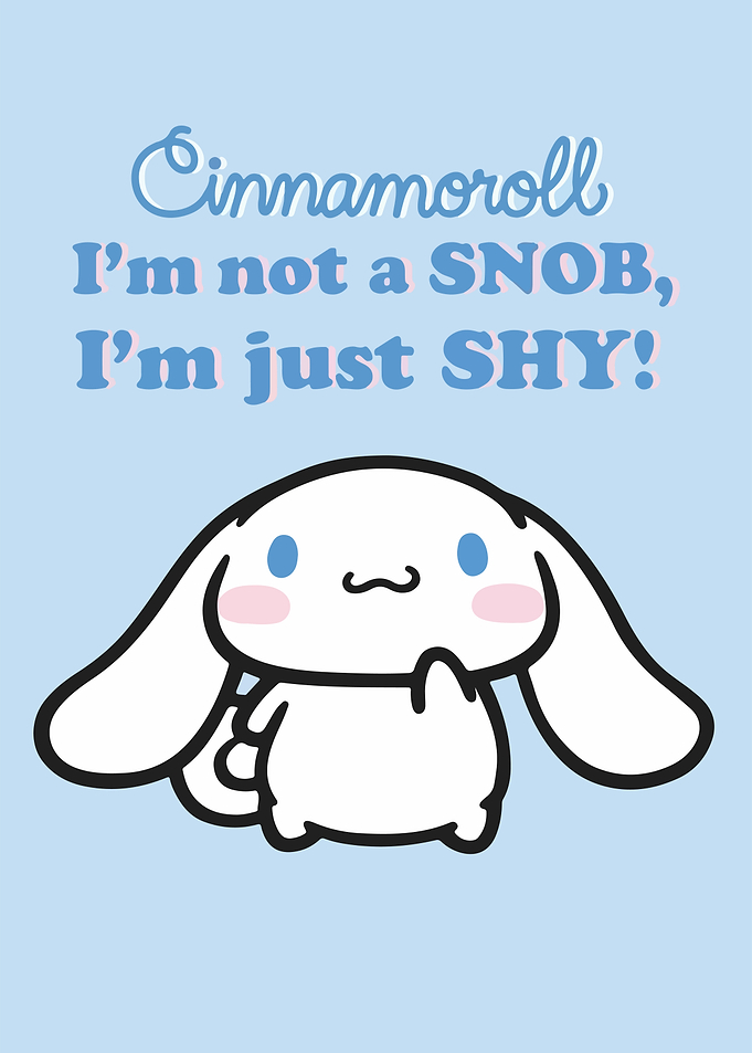 Cinnamoroll: I'm not a snob!
