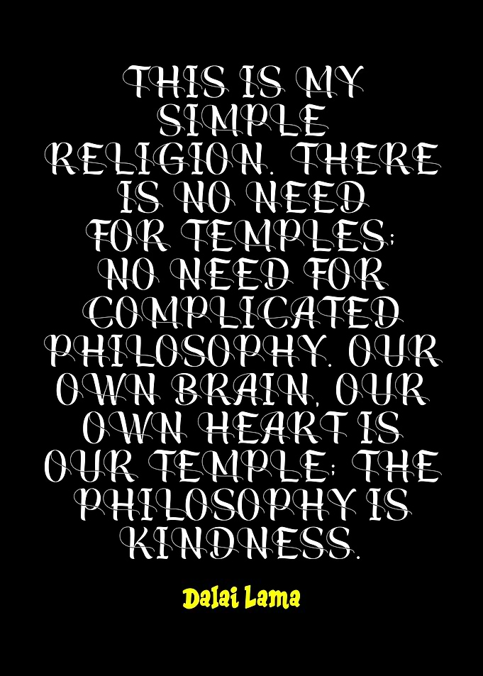 Dalai Lama Quote: Simple Religion
