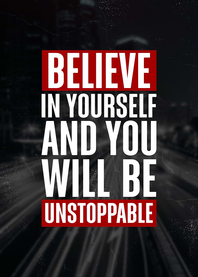 Believe in Yourself Motivational Poster