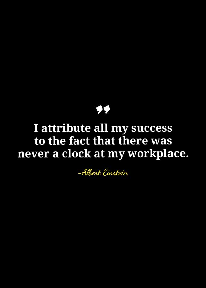 Einstein Quote: Success and No Clock