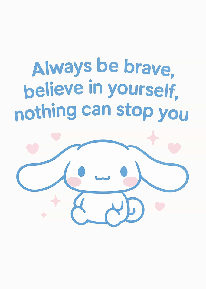 Cinnamoroll Inspirational Quote