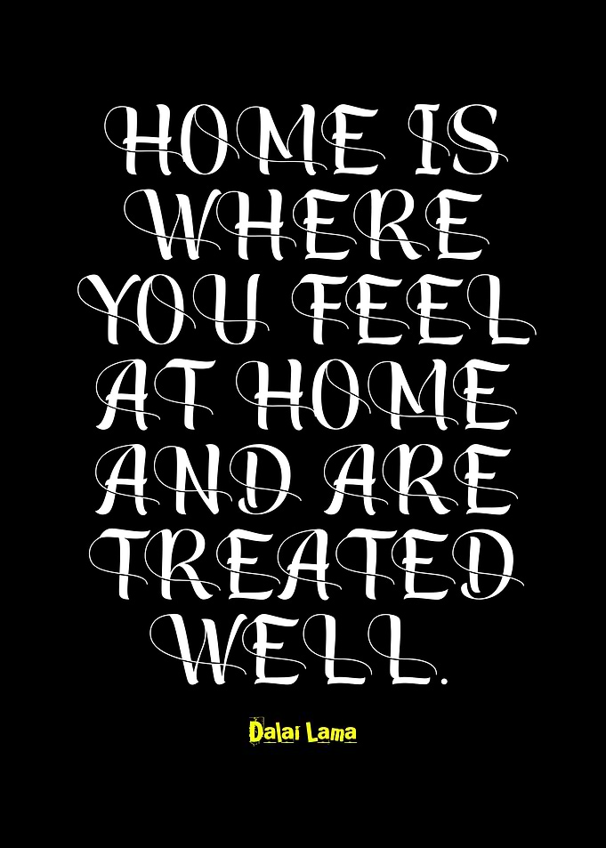 Home is Where You Feel At Home