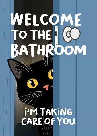 Welcome to the Bathroom Cat