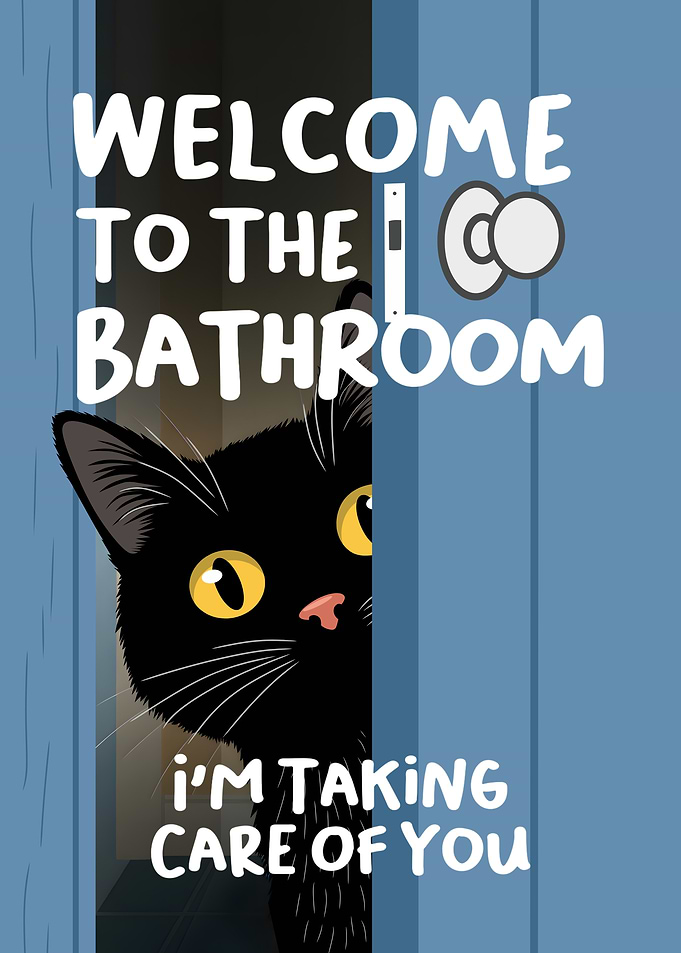 Welcome to the Bathroom Cat
