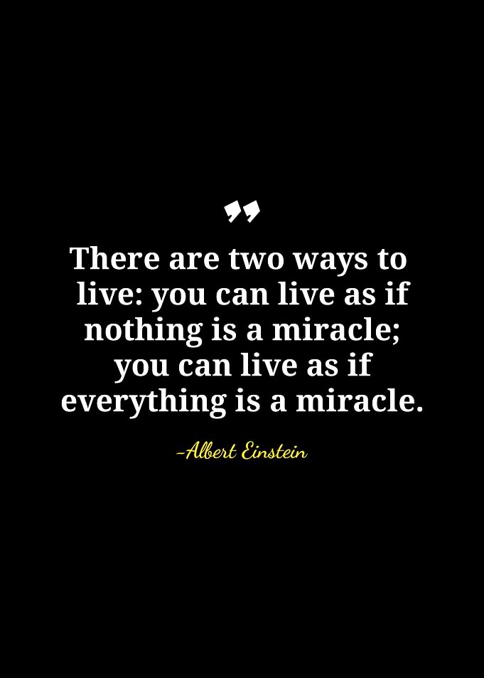 Einstein Quote: Two Ways to Live