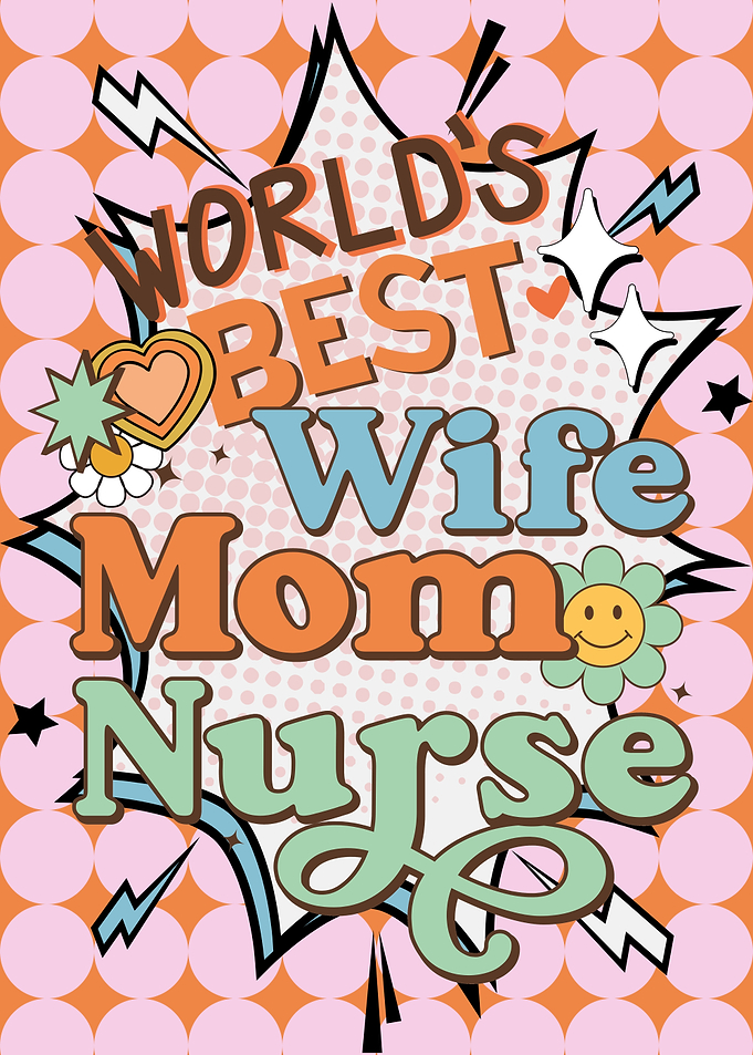 World's Best Wife Mom Nurse Pop Art