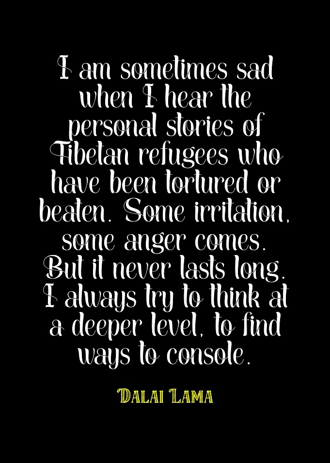 Dalai Lama Quote on Tibetan Refugees