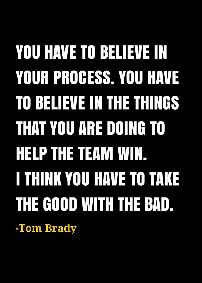 Tom Brady Inspirational Quote Poster