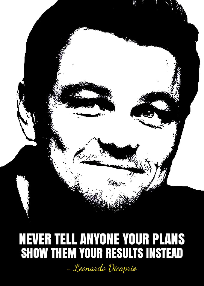 Leonardo DiCaprio Quote Poster