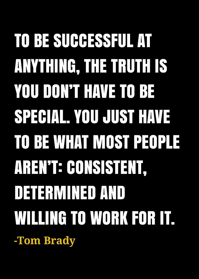 Tom Brady Inspirational Quote Poster