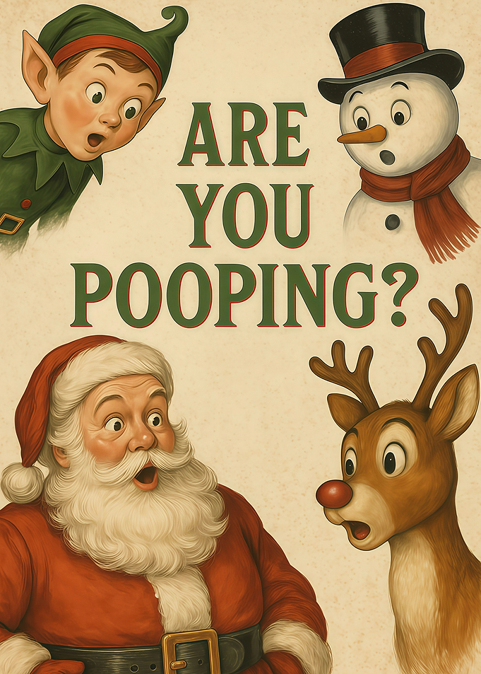 Are You Pooping? Christmas Cartoon