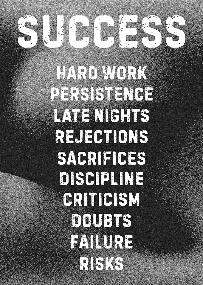 Success: Hard Work and Persistence