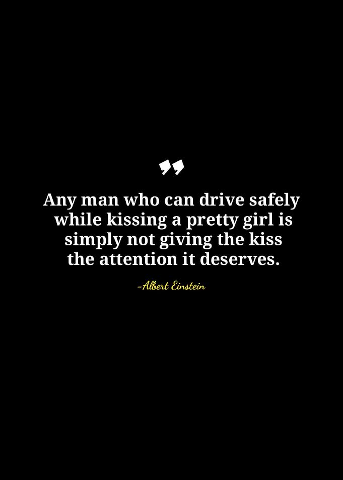 Albert Einstein Kissing Quote
