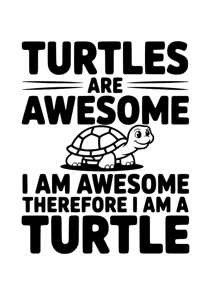 Turtles Are Awesome Funny Text Art