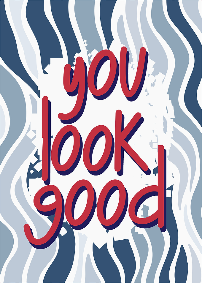 You Look Good Print - Blue Stripes Bathroom Poster