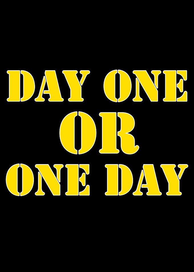 Day One or One Day Text Art