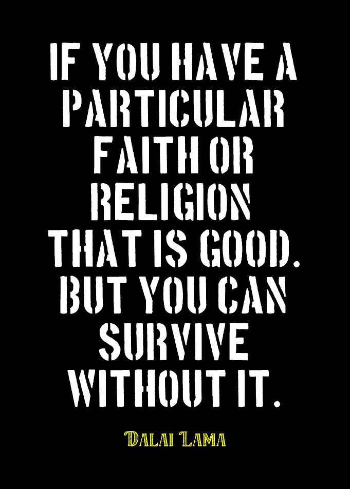 Dalai Lama Quote: Faith and Survival