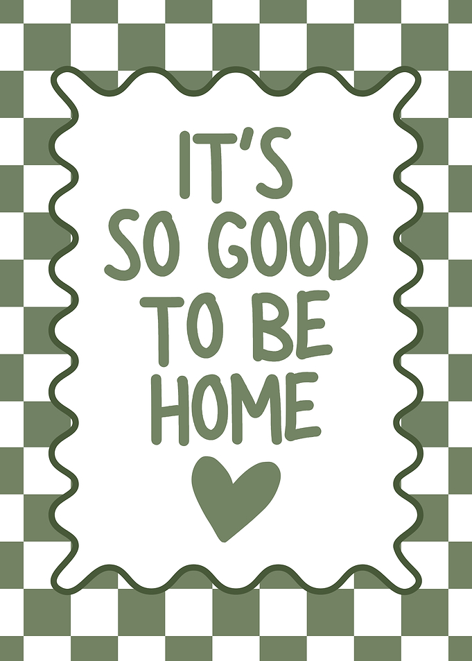 It's So Good To Be Home