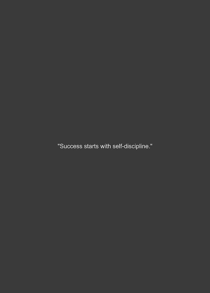 Success starts with self-discipline