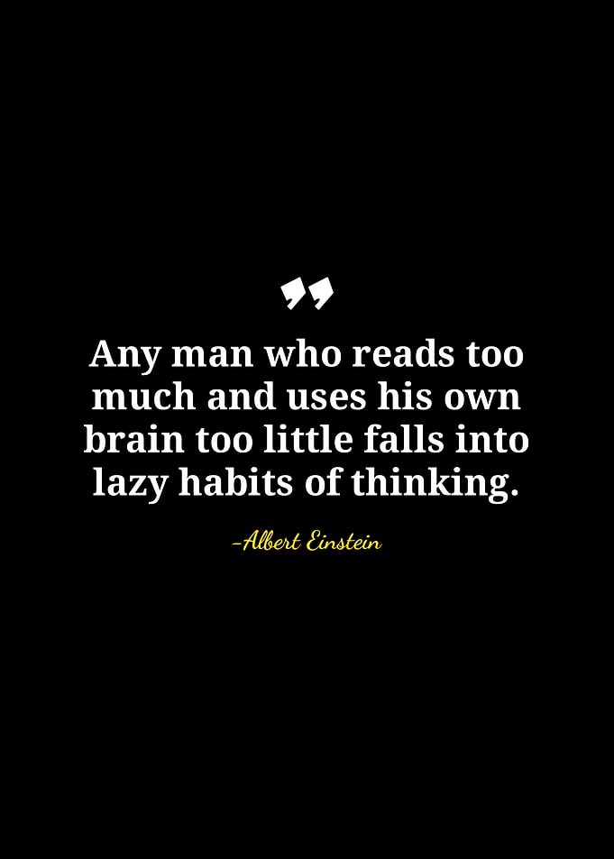Einstein Quote: Lazy Habits of Thinking