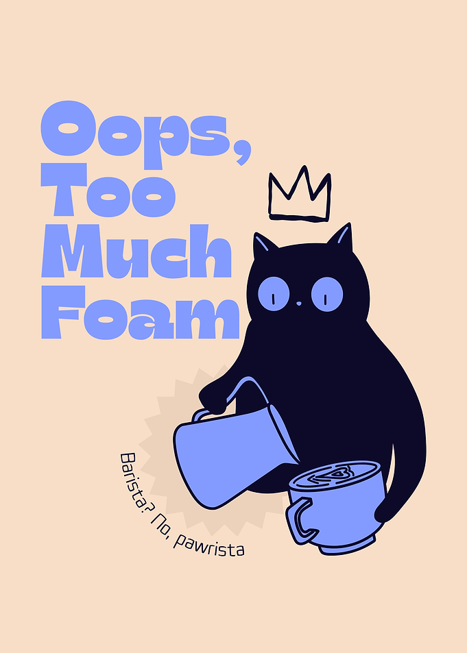 Oops, Too Much Foam Cat Barista