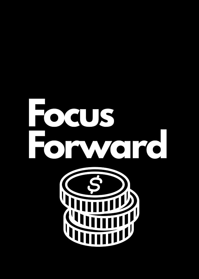 Focus Forward Money motivation