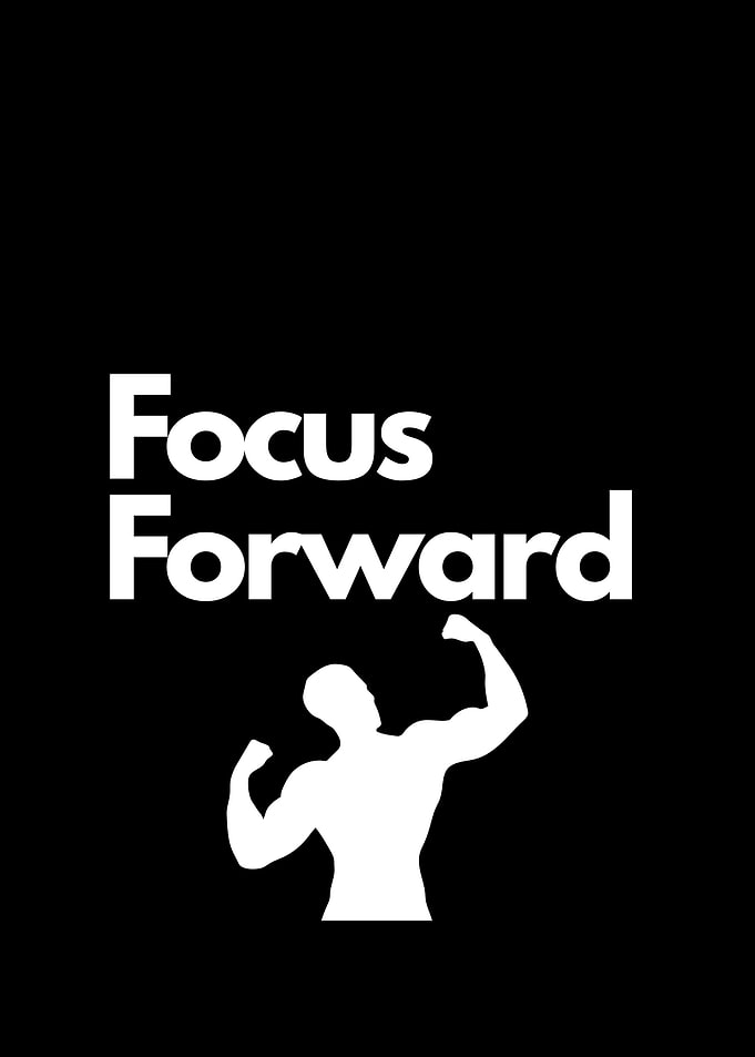 Focus Forward Motivation