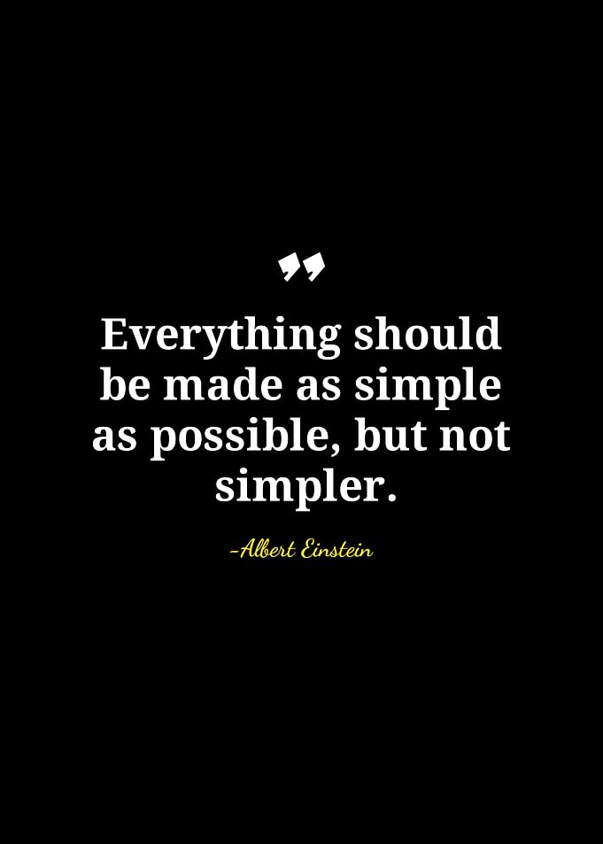 Einstein Quote: Keep it Simple