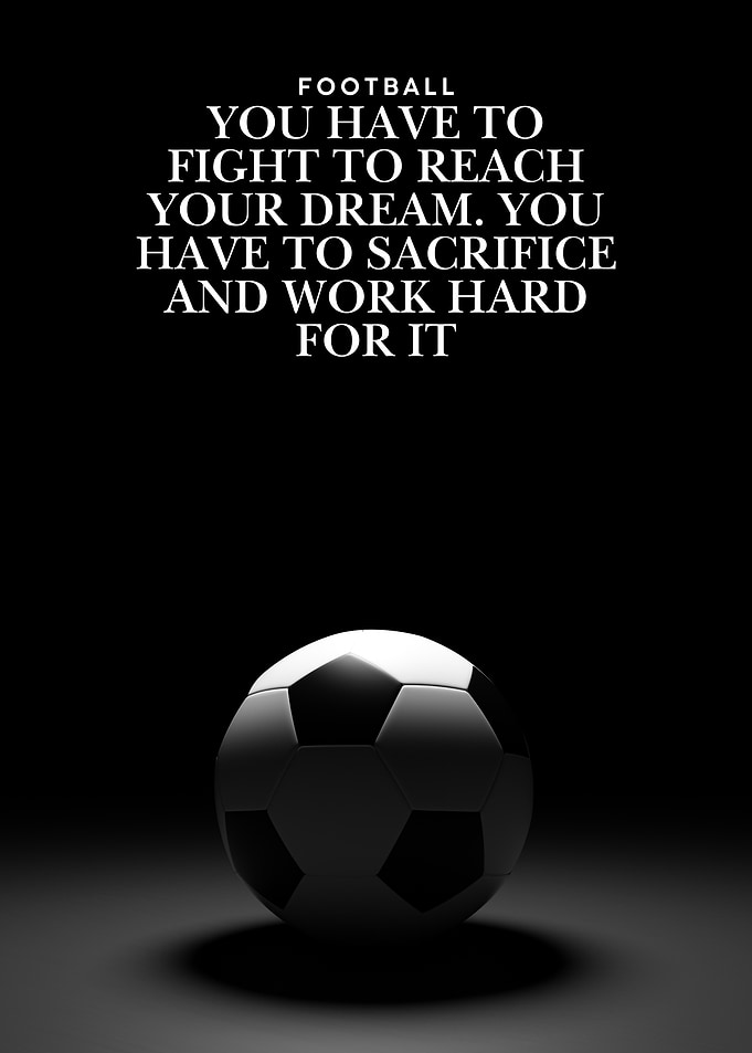 Football Motivational Quote with Soccer Ball