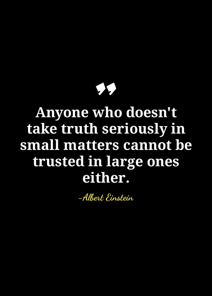 Einstein Quote: Truth and Trust