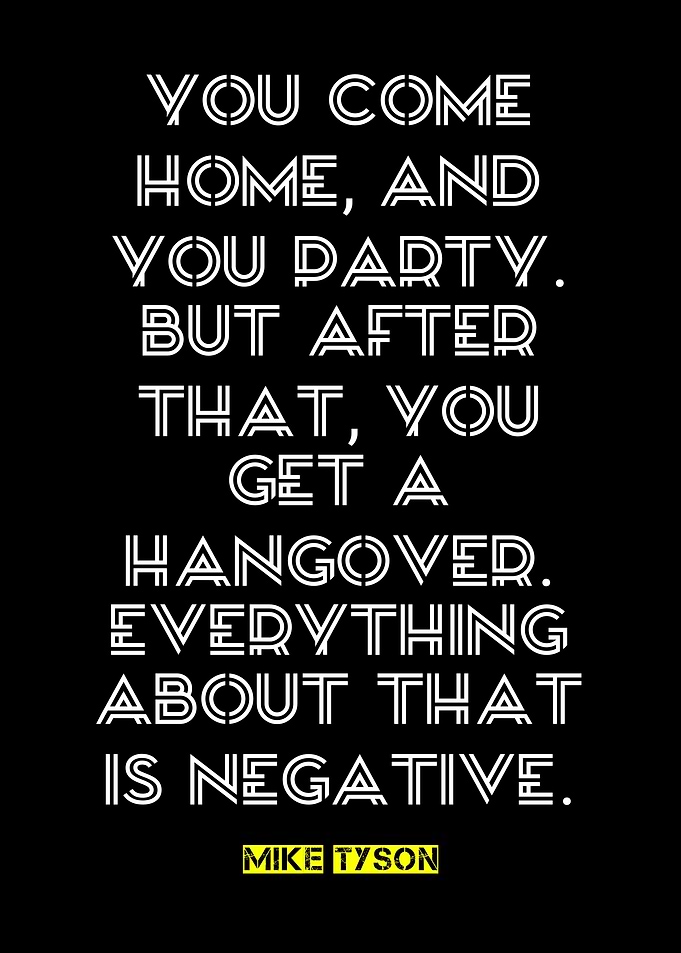Mike Tyson Hangover Quote