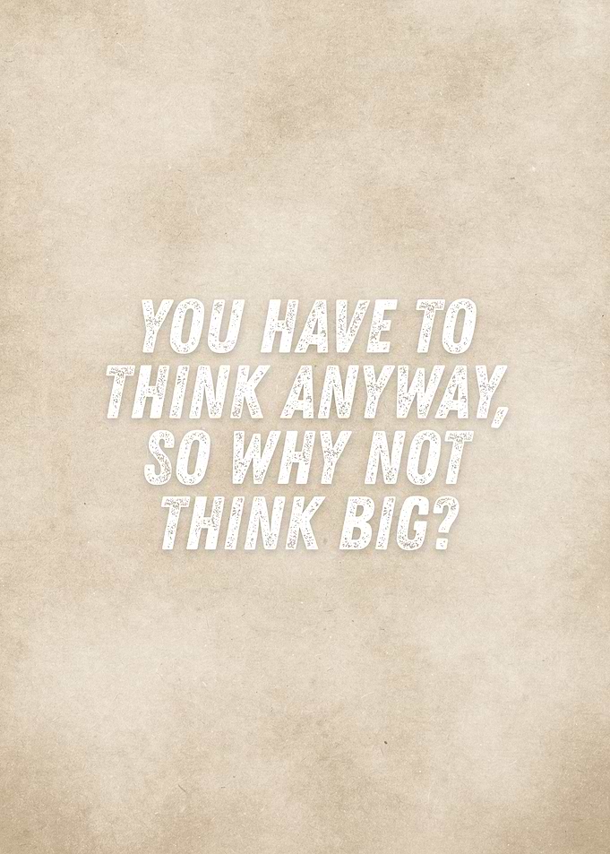 Think Big Inspirational Quote Poster