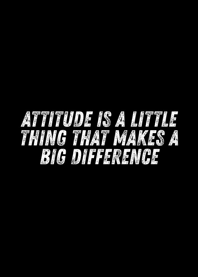 Attitude Makes a Big Difference