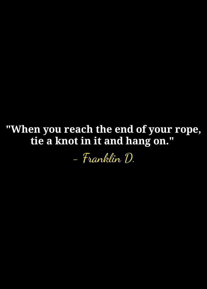 Inspirational Quote by Franklin D.