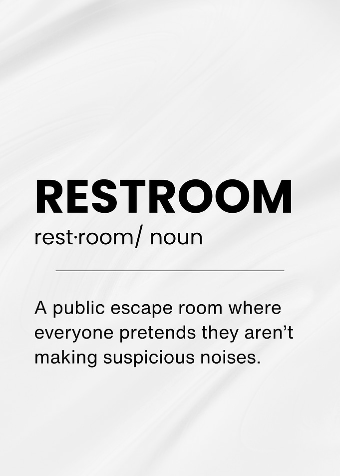 Restroom Definition Funny Text Art