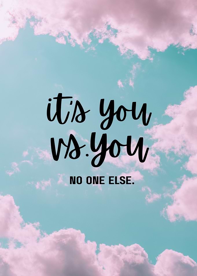 It's You vs. You Motivational Message