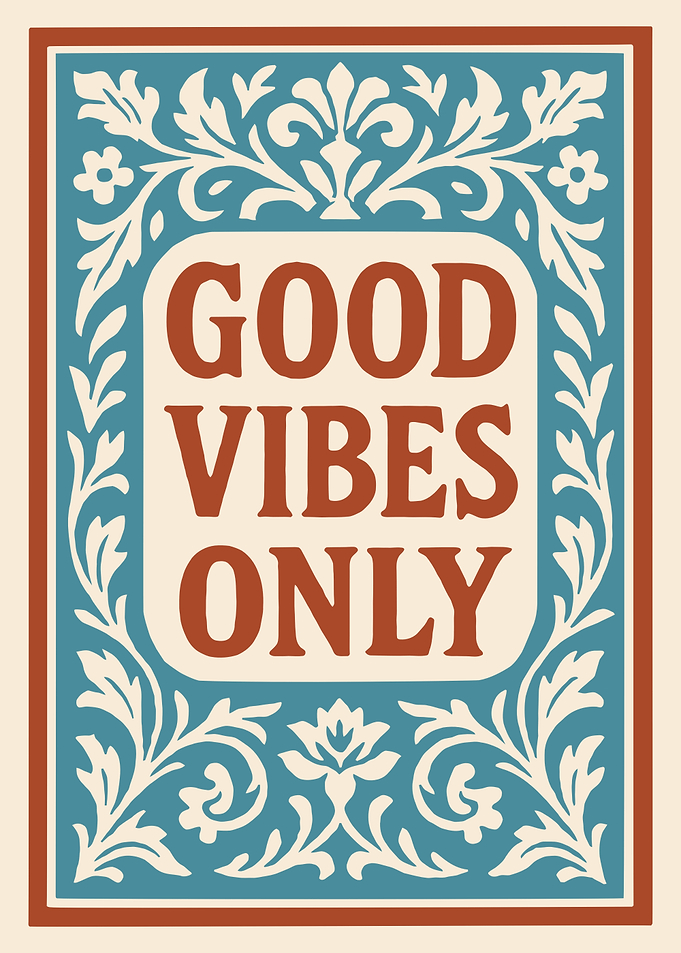 Good Vibes Only Floral Art