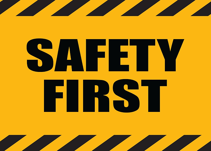Safety First Sign