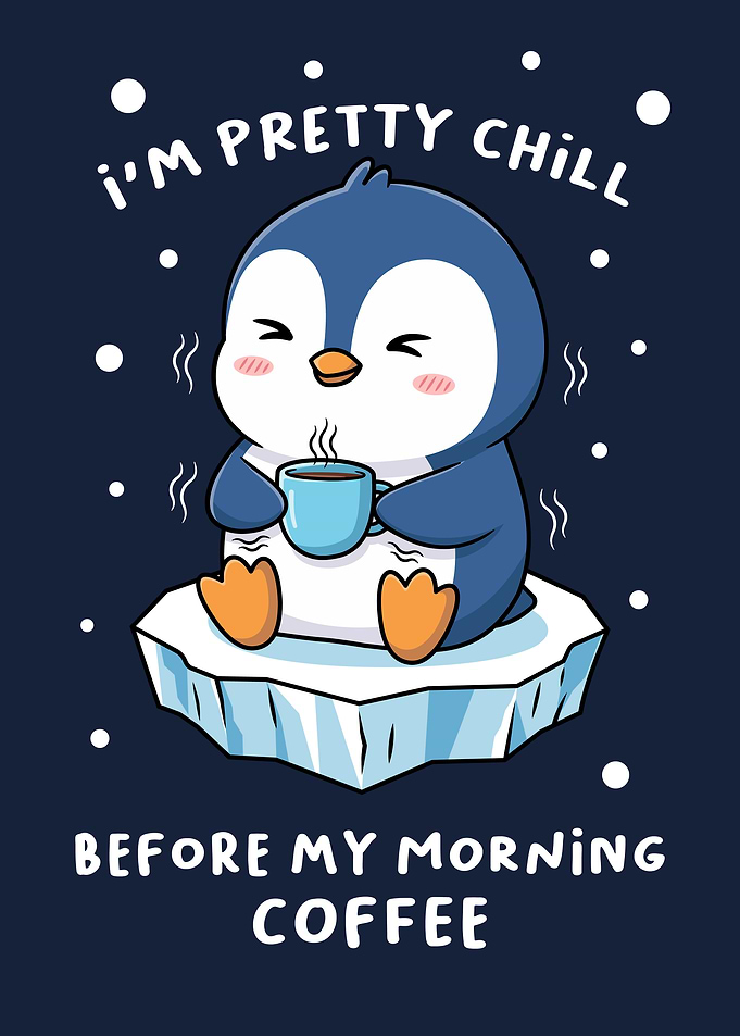 Chill Penguin with Coffee