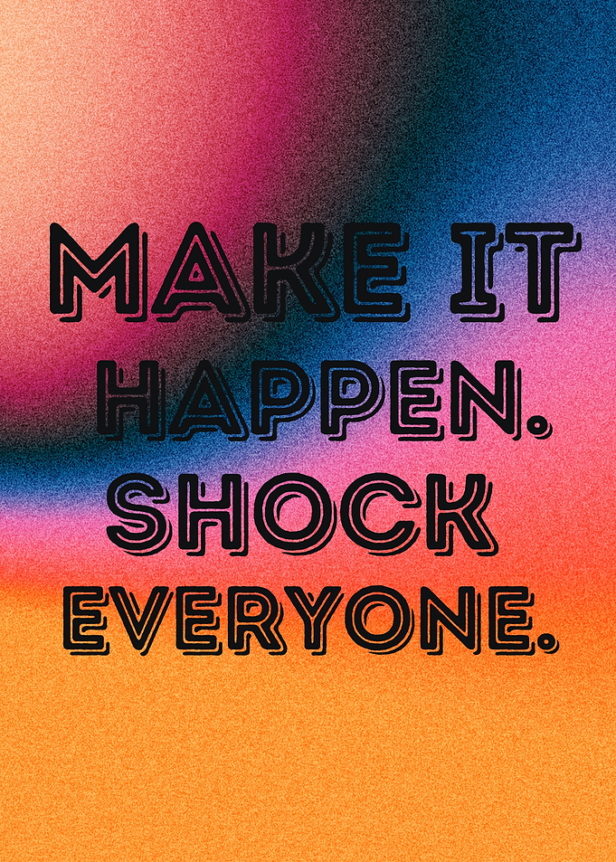 Motivational Text Art: Make It Happen