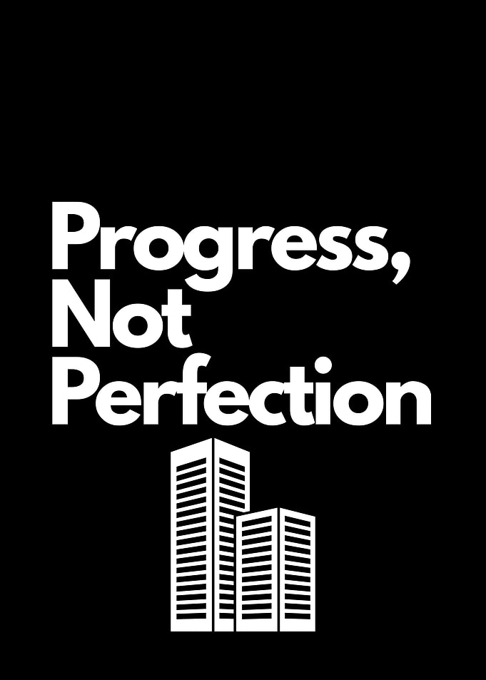 Progress, Not Perfection. financial motivation